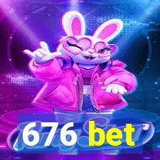 676 bet